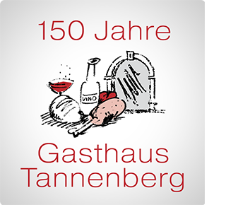 150 Jahre Gasthaus Tannenberg